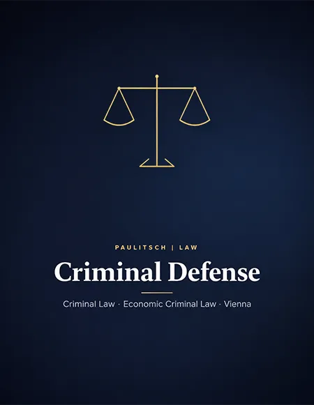 Criminal Defence Vienna, Paulitsch Law